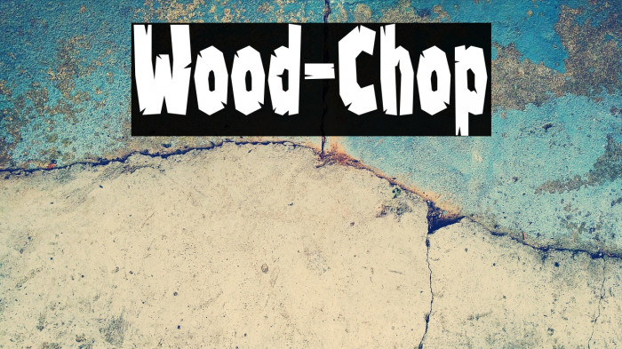 Wood-Chop Example 2