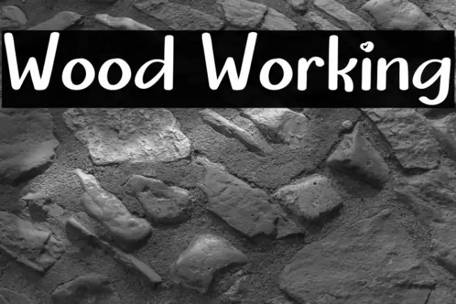 Wood Working Font examples