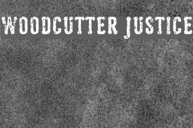 Woodcutter Justice Font examples