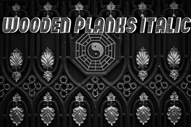 Wooden Planks Italic Font examples
