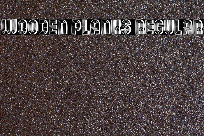 Wooden Planks Regular Font examples