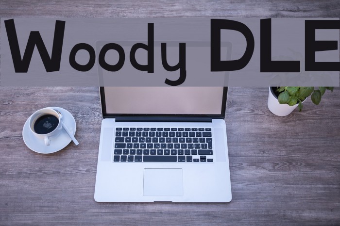 Woody DLE Font examples
