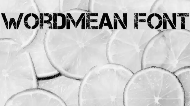 WordMean Font Fuentes examples