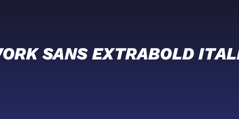 Work Sans ExtraBold Italic Social Header