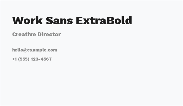 Work Sans ExtraBold Business Card