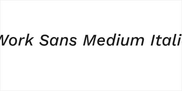 Work Sans Medium Italic Logo