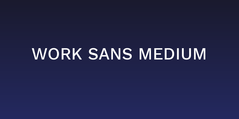 Work Sans Medium Social Header