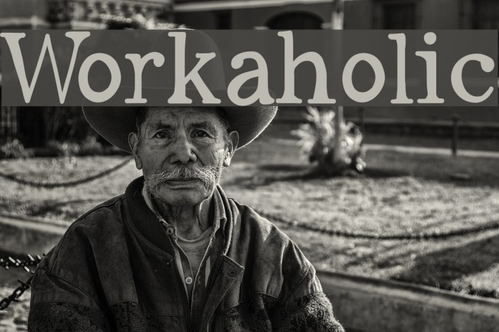 Workaholic Font examples