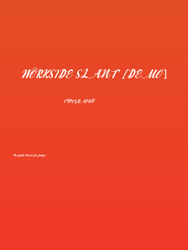 Workside Slant [Demo] Poster