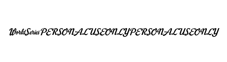 World Series PERSONAL USE ONLY PERSONAL USE ONLY  Скачать бесплатные шрифты
