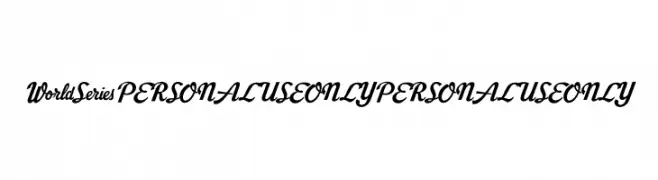 World Series PERSONAL USE ONLY PERSONAL USE ONLY  Free Fonts Download