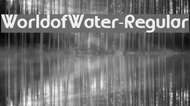 WorldofWater-Regular Font examples