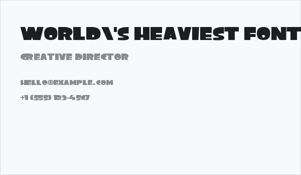 World's Heaviest Font Ever Business Card