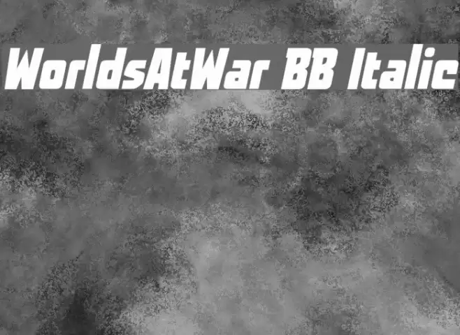 WorldsAtWar BB Italic Font examples