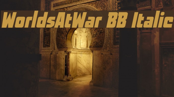 WorldsAtWar BB Italic Font examples