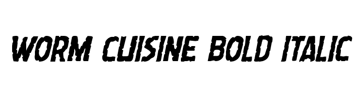 Worm Cuisine Bold Italic  Скачать бесплатные шрифты