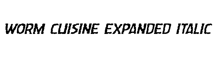 Worm Cuisine Expanded Italic  Frei Schriftart Herunterladen