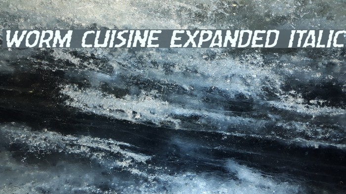 Worm Cuisine Expanded Italic Font examples