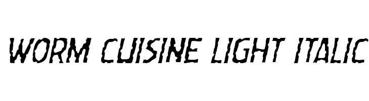 Worm Cuisine Light Italic  Free Fonts Download