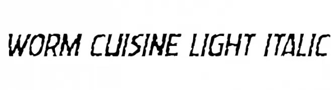 Worm Cuisine Light Italic 