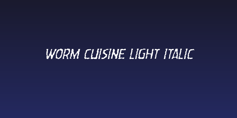 Worm Cuisine Light Italic Social Header