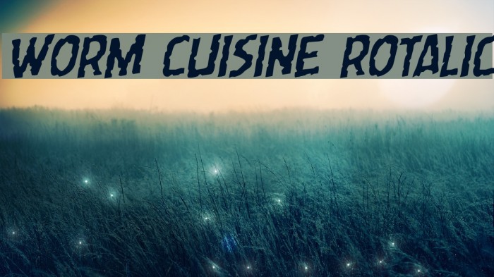 Worm Cuisine Rotalic Font examples