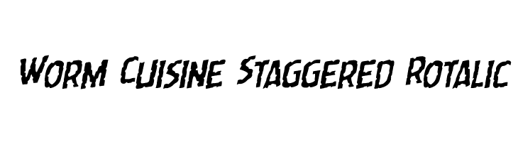 Worm Cuisine Staggered Rotalic  免费字体下载