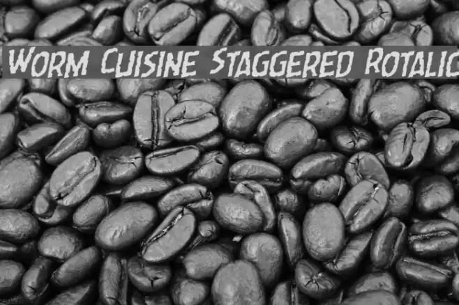 Worm Cuisine Staggered Rotalic Font examples