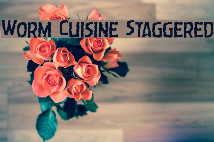 Worm Cuisine Staggered Font examples