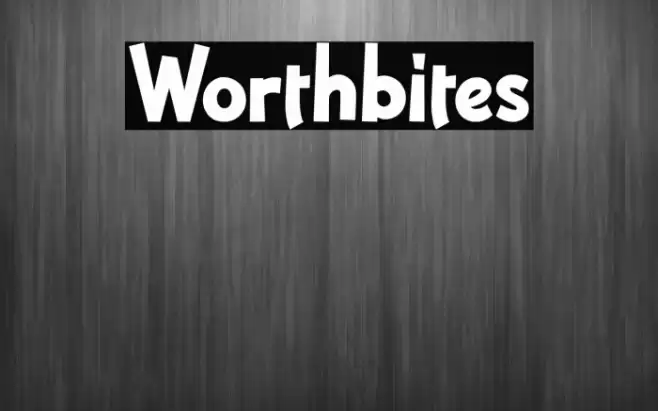 Worthbites Font examples
