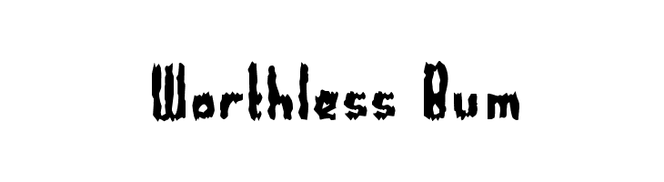 Worthless Bum  font caratteri gratis