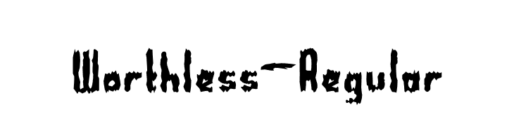 Worthless-Regular  font caratteri gratis
