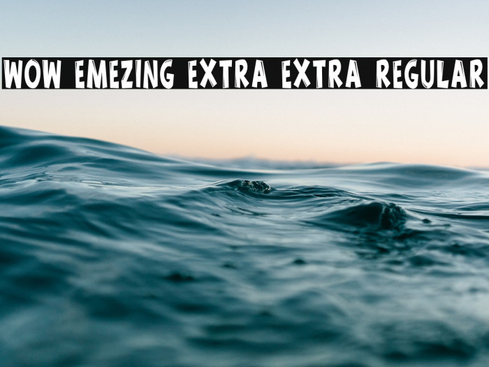 Wow emezing extra extra regular Font examples