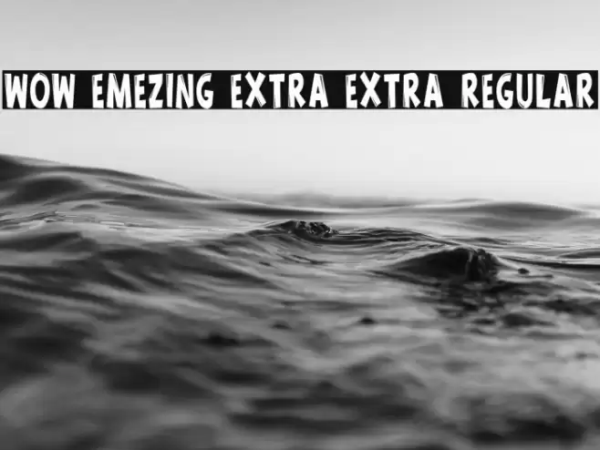 Wow emezing extra extra regular フォント examples