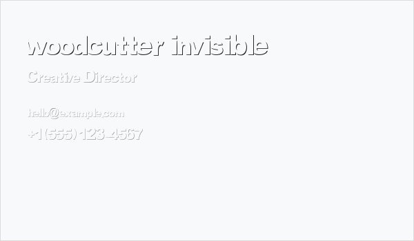 woodcutter invisible Business Card