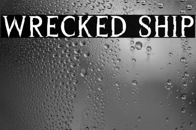 Wrecked Ship Font examples