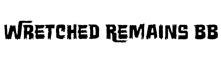 Wretched Remains BB  Descarca Fonturi Gratis