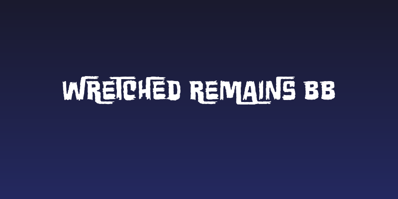 Wretched Remains BB Social Header