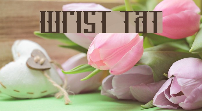 Wrist Tat Font examples