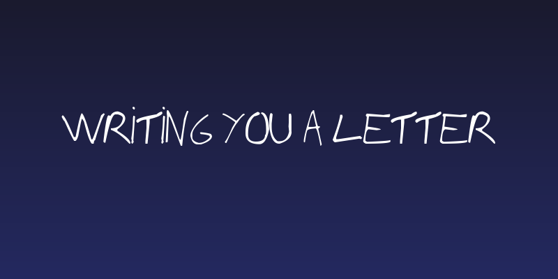 Writing You A Letter Social Header