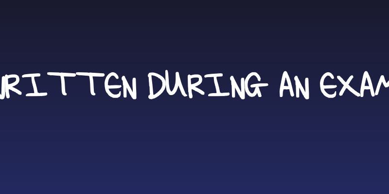 Written during an exam! Social Header