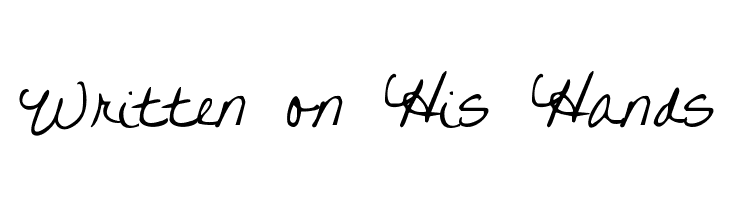 Written on His Hands Font