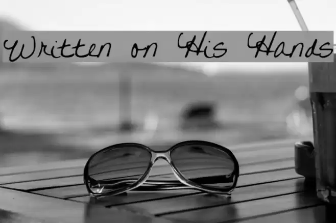 Written on His Hands Font examples