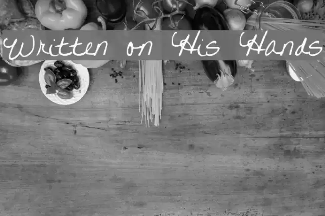 Written on His Hands Font examples