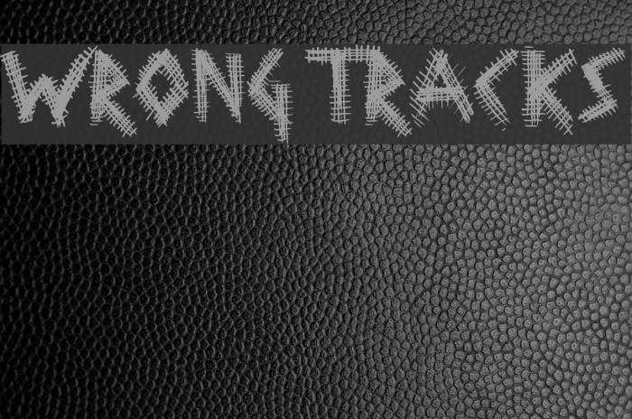Wrong Tracks Font examples