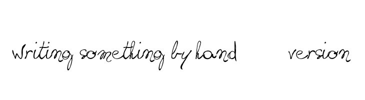 writing something by hand_FREE-version  नि: शुल्क फ़ॉन्ट्स डाउनलोड