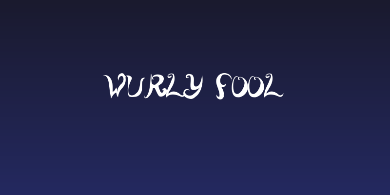 wurly fool Social Header