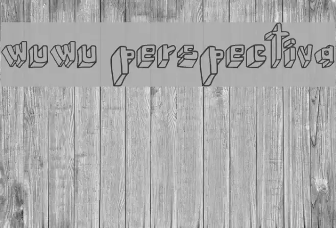 wuwu perspectiva Font examples