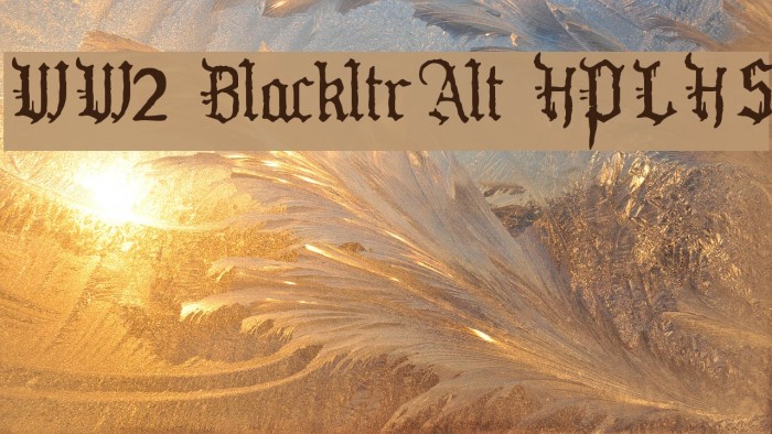 WW2 BlackltrAlt HPLHS Font examples