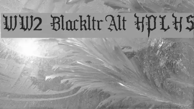 WW2 BlackltrAlt HPLHS Fonte examples